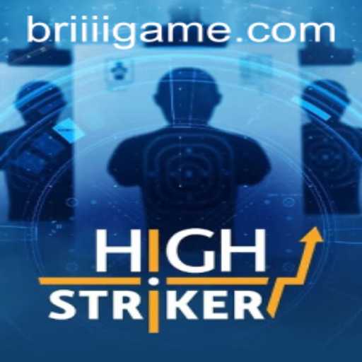 HighStriker Game - A Thrilling Adventure Awaits